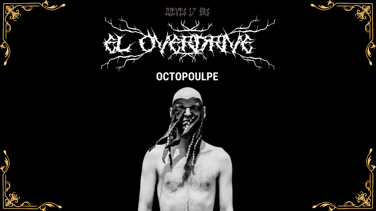 El Overdrive 98 :&nbsp;Octopulpe
