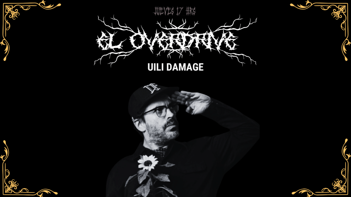 El Overdrive 68: Uili Damage (Los&nbsp;Esquizitos)